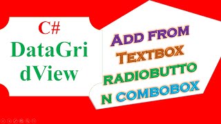 C DataGridView  Add From TextBoxRadioButtons and ComboBoxClear [upl. by Reginald]