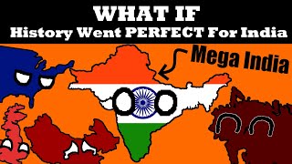 What If Everything Went PERFECT For India [upl. by Nimrahc]