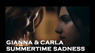 Gianna amp Carla  Summertime Sadness [upl. by Krispin329]