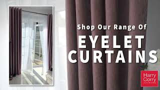 Choose From Over 100 Styles Of Eyelet Curtains [upl. by Annaehr]