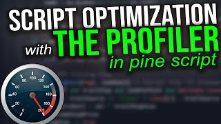 How to use the Pine Script PROFILER to optimize speed [upl. by Dunstan741]