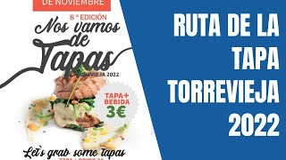 Ruta de la Tapa Torrevieja noviembre 2022 [upl. by Amar]