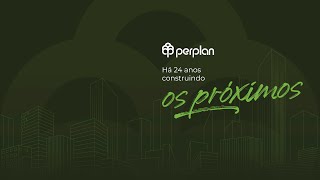 Perplan  Há 24 anos construindo os próximos [upl. by Eigram]