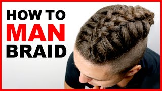 Man Braid Tutorial  Mens Hair Styles 2018 [upl. by Grieve]