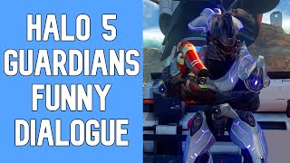 Halo 5 Guardians  Funny Dialogue [upl. by Aanas]