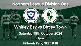 24102024  Whitley Bay 60 Birtley Town  League [upl. by Heidi466]