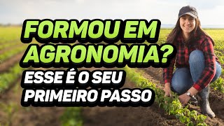 Formou em agronomia Esse é o seu primeiro passo [upl. by Bobbye]