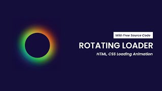 Rotating Loader  CSS Loading Animation [upl. by Belle25]