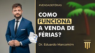 Como Funciona a Venda de Férias [upl. by Natelson]