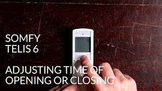 Telis 6 how to adjust the time of opening or closing [upl. by Assirrec113]