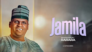 Dauda Kahutu Rarara  Jamila  Official Audio 2024 [upl. by Tirrell]