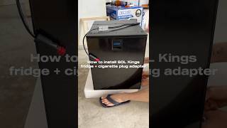 How to install 60L Kings Upright Fridge with cigarette plug adapter 👷‍♀️ kings howto camper [upl. by Delia379]