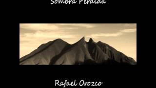 Sombra Perdida Rebajada  Rafael Orozco [upl. by Notlad]