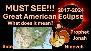 The Great American Eclipse of 2017 and 2024 What Does It Mean April 8 2024 [upl. by Orapma]