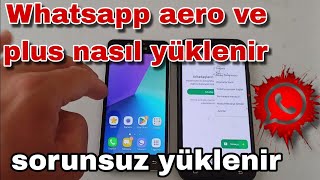 Whatsapp aero nasıl yüklenir sorunsuz anlatım kesin çözüm [upl. by Stagg12]