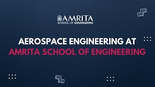 Aerospace Engineering at Amrita School of Engineering [upl. by Browne]