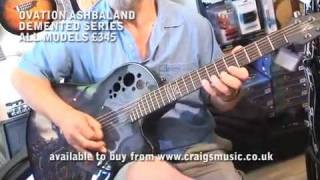 OVATION ASHBALAND DEMENTED SERIES ALL MODELS £345 mp4 [upl. by Inaluahek]