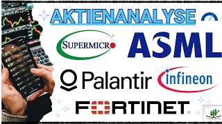 AktienAnalyse Palantir ASML Fortinet Infineon Super Micro Computer Top Aktien amp Totalverlust [upl. by Tisman]