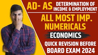 Most Important Numericals AD AS All Types  इससे बाहर नही आएगा  Class 12 Economics Board exam 2024 [upl. by Enomal]