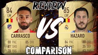 EDEN HAZARD 85 VS YANNICK CARRASCO 84  FIFA 22 PLAYER REVIEW  FIFA 22 ULTIMATE TEAM [upl. by Krutz376]