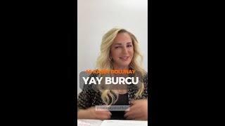 Yay Burcu  15 Kasım Dolunayının Etkileri [upl. by Corkhill30]