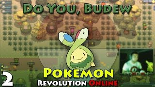 Do you Budew Pokemon Revolution Online Pt 2 [upl. by Oiuqise]