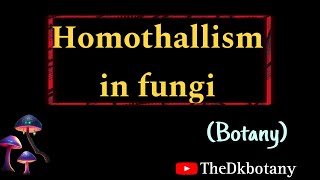 Homothallism in fungi  what is heterothallism heterothallism  Msc botany  fungi [upl. by Morril100]