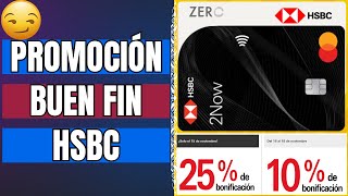 Promoción del BUEN FIN del banco HSBC a MSI obtén un 25 de BONIFICACIÓN Explicación detallada [upl. by Matty694]