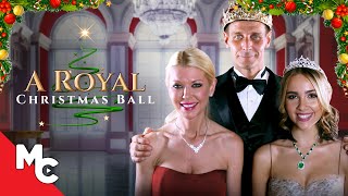 A Royal Christmas Ball  Full Movie  Christmas Romance Drama [upl. by Lewan]