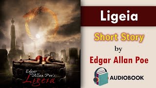 Ligeia  A Short Story by Edgar Allan Poe  Learn English Through Listening [upl. by Heer]