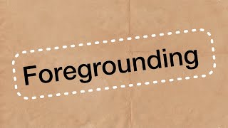 What is Foregrounding  Meaning of Foregrounding  Example of Foregrounding [upl. by Akilat]