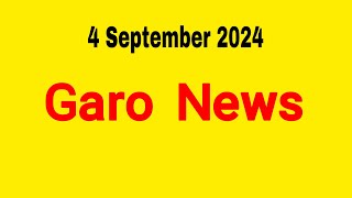 Garo News÷ 4 September 2024  Garo AIR Shillong [upl. by Wendel]