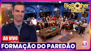 🚨BBB 24 FORMAÇÃO DO PAREDÃO AO VIVO AGORA NO BBB24  Big Brother Brasil 2024 GLOBOPLAY BBB24 [upl. by Richlad]