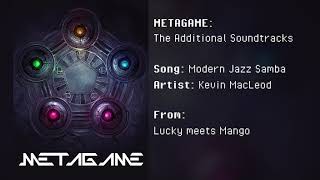 METAGAME The Additional Soundtracks  Modern Jazz Samba [upl. by Faux]