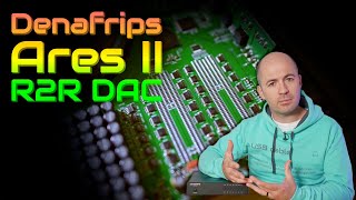 Denafrips Ares II R2R DAC Review  Do R2R DACs really sound better [upl. by Thorlay411]