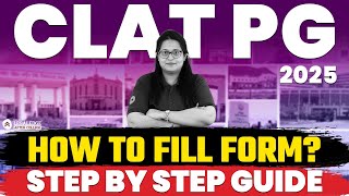 CLAT PG 2025 Application Form  How to fill CLAT PG 2025 Application Form Step by Step Process [upl. by Namara]