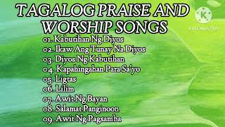 quotTAGALOG PRAISE AND WORSHIP SONGSquot christiansong worshipsongs praiseandworshipsong [upl. by Hock401]