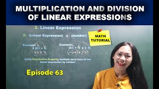 MULTIPLICATION AND DIVISION OF LINEAR EXPRESSIONS  MATH TUTORIAL [upl. by Friederike]