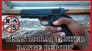 TISAS 1911A1 TANKER RANGE REPORT gun tisas 1911 [upl. by Graner]