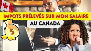 Les impôts que l’employeur prélève du salaire au Canada [upl. by Germana]