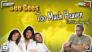 Bee Gees  Too Much Heaven Reaction [upl. by Burney]