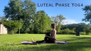 Yoga for PMS Luteal Phase Gentle Movement [upl. by Bonine]