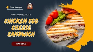 Ultimate Chicken Egg Cheese Sandwich II Episode 3 II Simas Rannaghar [upl. by Sadnac825]