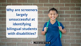 Why are screeners largely unsuccessful at identifying bilingual students with disabilities [upl. by Dickerson]