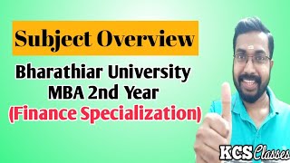 Bharathiar University MBA 2nd YearFinance SpecializationSubjects Overview [upl. by Assirat]