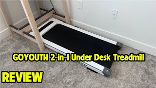 GOYOUTH 2in1 Under Desk Treadmill Review [upl. by Tallou]