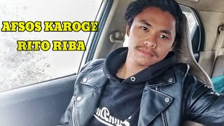 Afsos Karoge by Rito Riba। Arunachal Pradesh । Northeast India। [upl. by Clea]