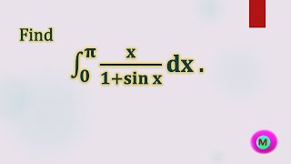 Integral ∫ x1sin x  limit 0 to pi [upl. by Ettenav666]