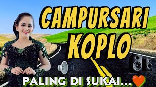 CAMPURSARI KOPLO DI DENGAR DI SEMUA SUASANA BIKIN ORANG ORANG PADA SUKA DAN HAPPY SEMUA [upl. by Panthia]