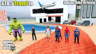 Franklin and Avengers Going GTA 5 Travel into INDIAN BIKE DRIVING 3D  GTA V AVENGERS  Part1 [upl. by Cavuoto]